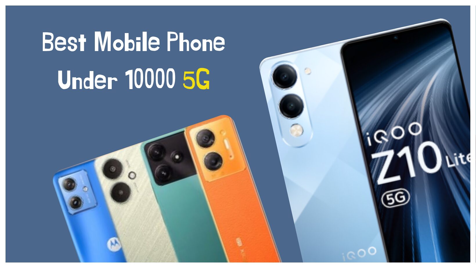 Best Mobile Phone Under 10000 5G